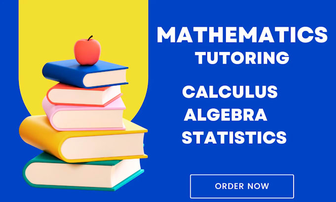 help in mathematics calculus discrete math linear algebra and statistics