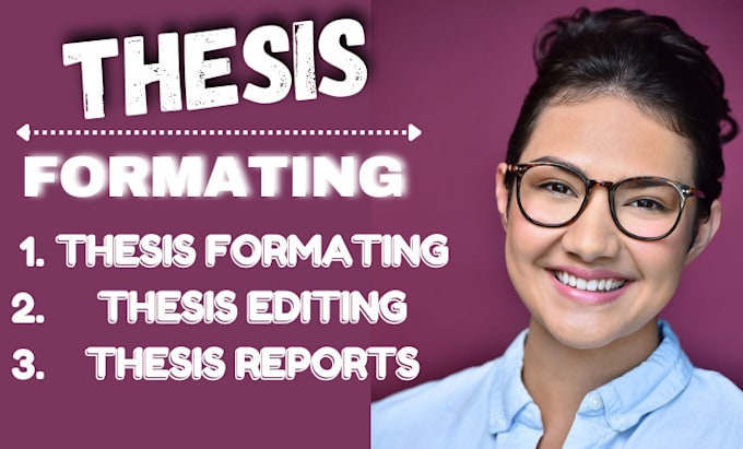 professionally proofread and edit your thesis, dissertation or research proposal