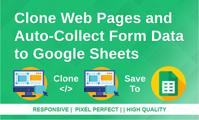 Clone any web page collect form data and save it to a google sheets by ...