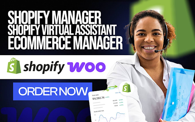 be your shopify manager ecommerce manager shopify virtual assistant
