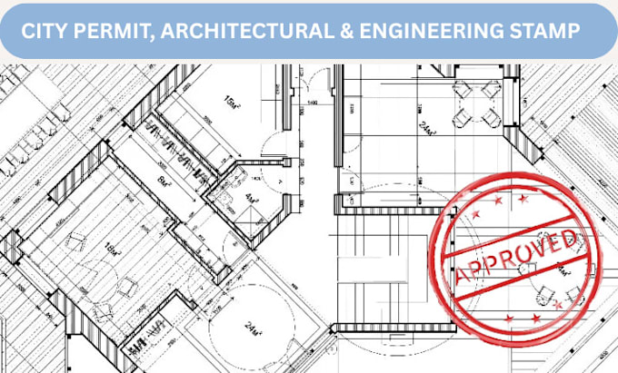 Stamp and draw architectural and engineering plans for city permit ...