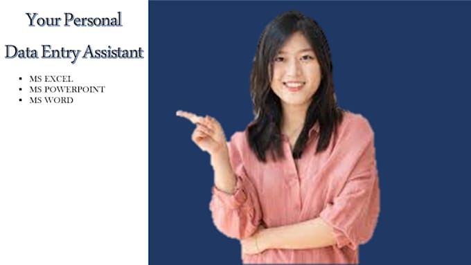 be your trusted fastest virtual assistant for data entry projects