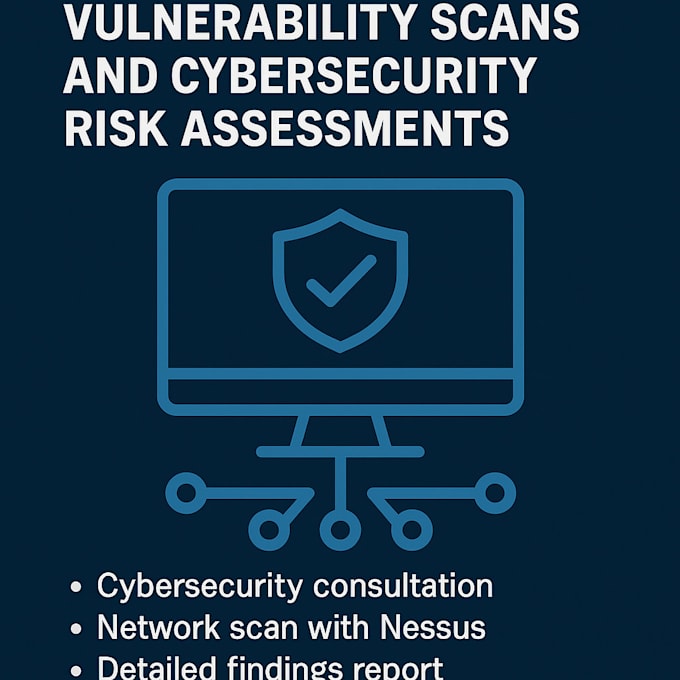 run vulnerability scans and cybersecurity risk assessments
