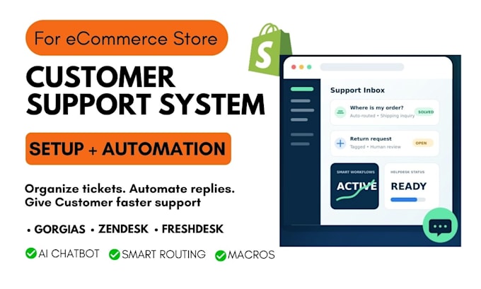 setup gorgias zendesk freshdesk CRM customer support ai chatbot for ecommerce