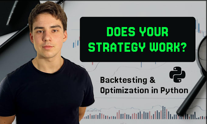 backtest and analyze your trading strategy using python