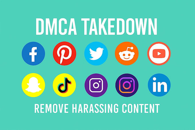 remove harassing, defamatory, infringing content under dmca