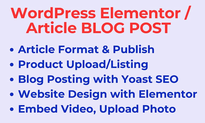 do wordpress elementor post,  content upload, article post and  product listing