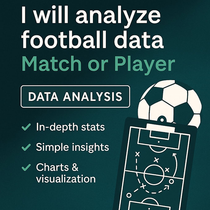 Analyze football match or player data using python by Anyanaumova | Fiverr