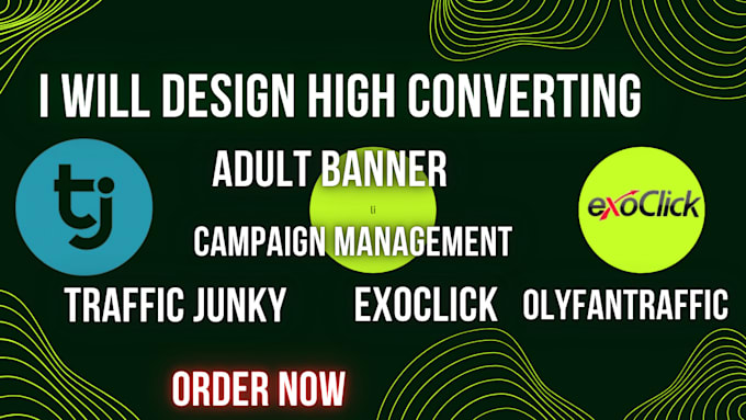 set up manage high converting campaign for traffic junky exoclick