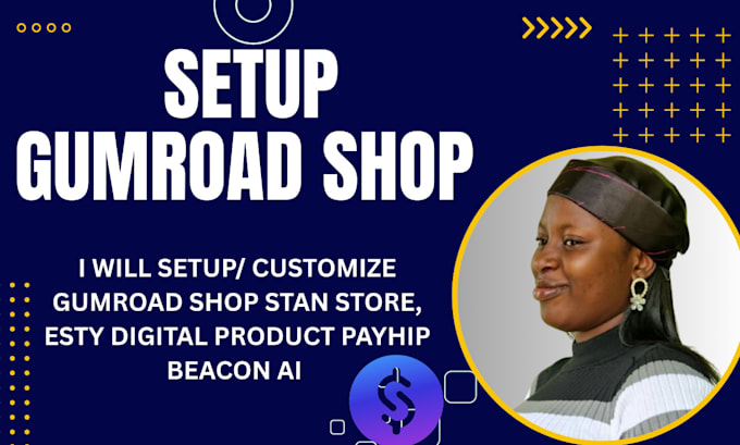 Setup customize gumroad shop stan store esty digital product payhip ...