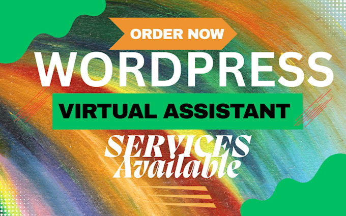 be your wordpress virtual assistant website management for your daily tasks