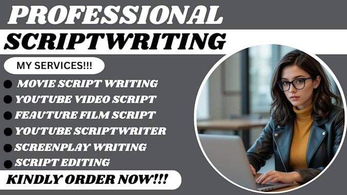 Do expert scriptwriting for your feature film script to generate income ...