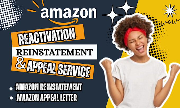 Help reinstate your amazon seller account fast with a winning appeal