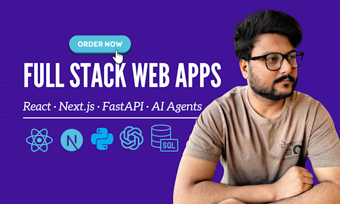 be your full stack web developer for saas, react js, fastapi, nest js, ai agents