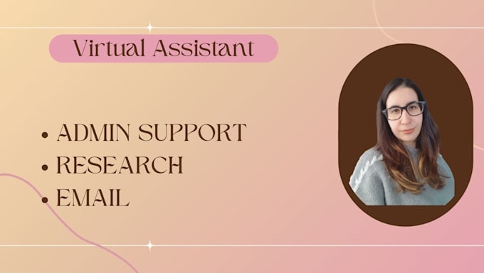 Be your reliable virtual assistant for admin tasks by Dcpstudio | Fiverr