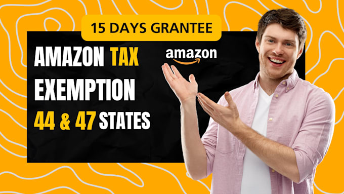 Do amazon tax exemption for all of us states by Asadullah1012 | Fiverr
