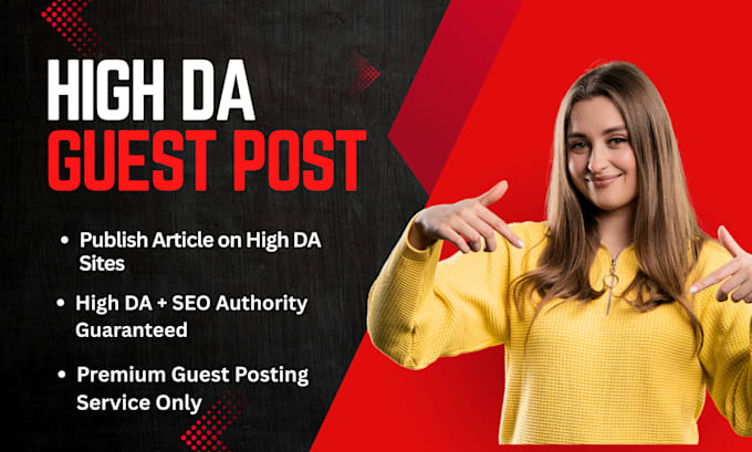 publish article on high da guest post backlink via premium guest posting service