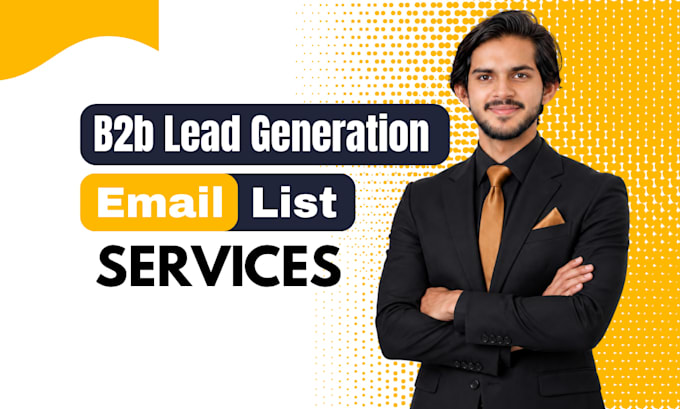 do targeted b2b lead generation, prospect list building and verified emails