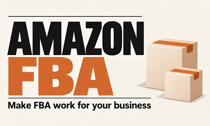 make amazon fba work for your business