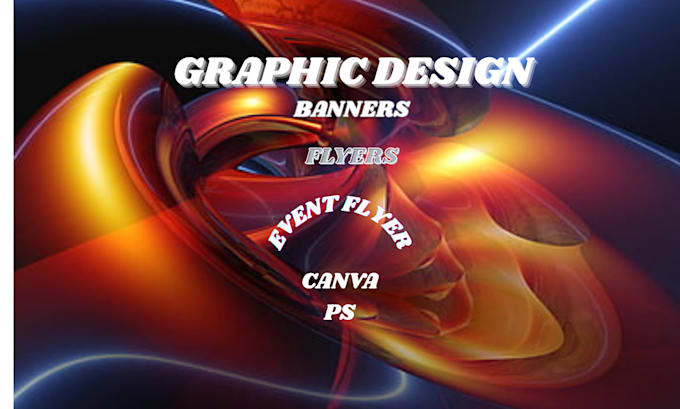 design banners, flyers, invitations and custom graphics