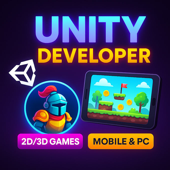 develop 2d or 3d unity games for mobile PC multiplayer and webgl