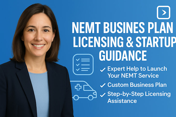 guide your nemt business startup with plan and licensing
