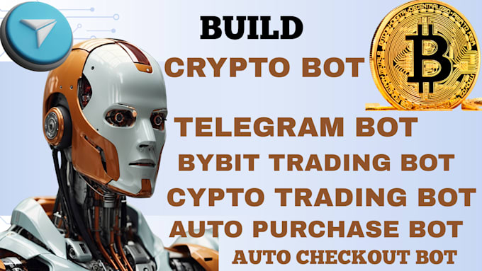 develop a custom bonk, maestro, or crypto bot for telegram or discord bybit bot