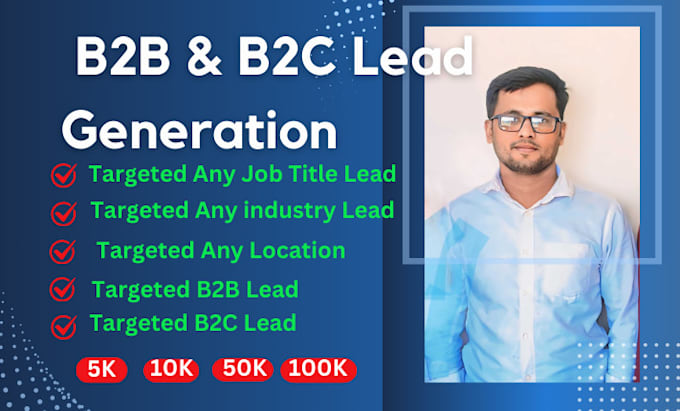 do b2b lead generation,10k 100k prospect email list building