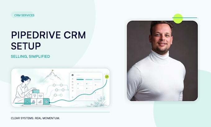 setup pipedrive CRM, automation, activities and more