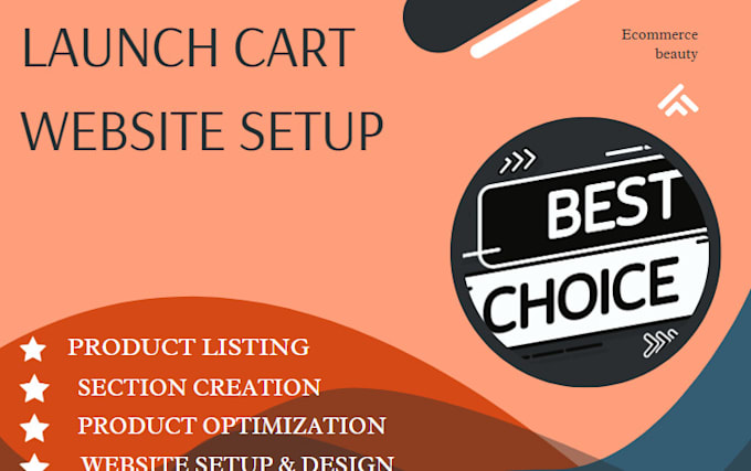 Launch cart website setup and development by Beauty_ecom | Fiverr
