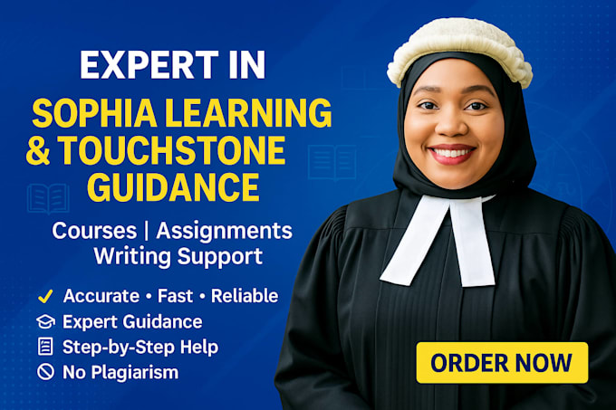 offer a thorough guide on sophia learning, touchstone, courses, and assignment