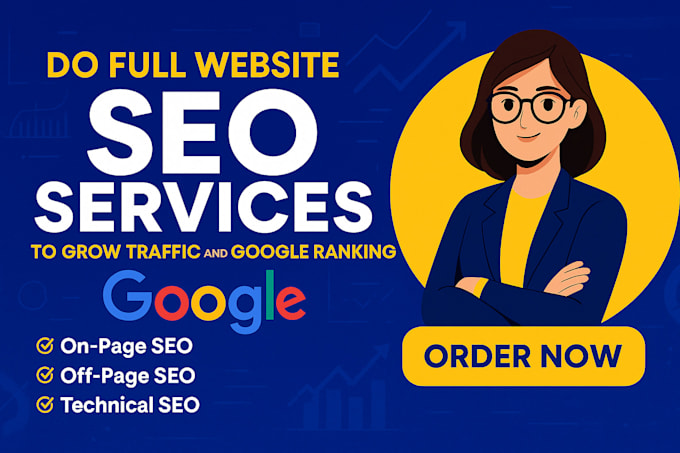 do full website SEO services to grow traffic and google ranking
