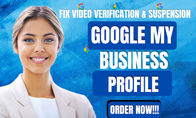 setup, reinstate suspended google my business profile, gmb profile verification