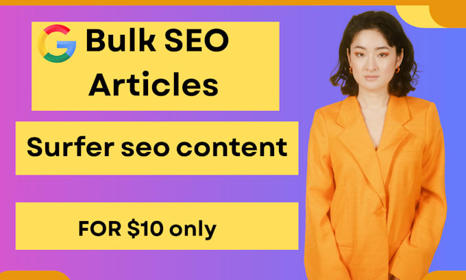 write bulk surfer seo optimized blog post and articles