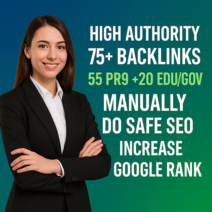 boost high authority pr9 75 manual SEO backlinks google ranking