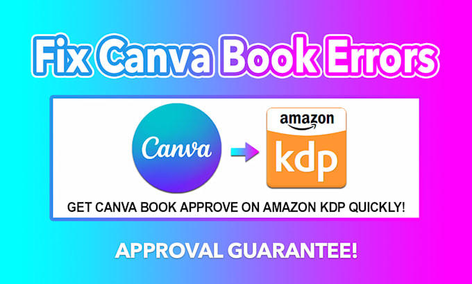 fix canva book errors and get canva design approve on amazon KDP quickly