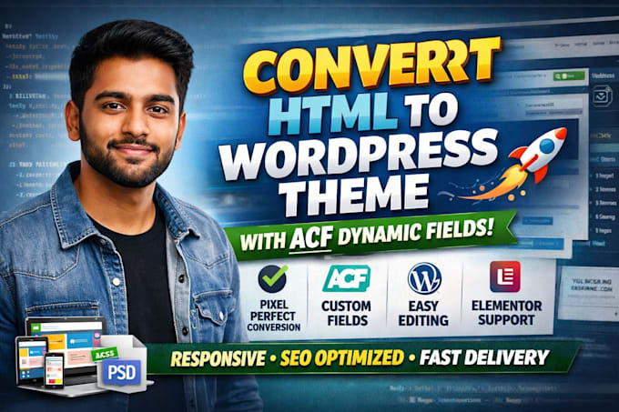 convert HTML template to fast responsive wordpress theme with acf