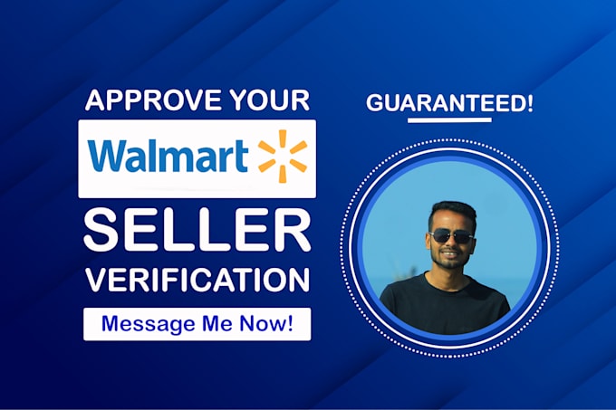 approve walmart seller verification with onboarding for you