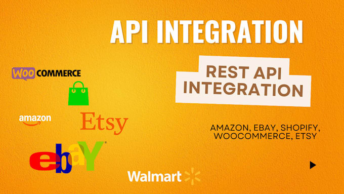 integrate rest apis for amazon, ebay, woocommerce, shopify, and etsy api
