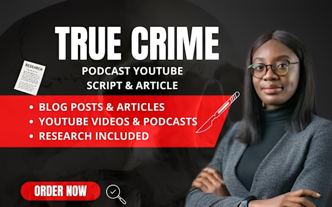 write true crime script bodycam podcast script documentary script youtube script