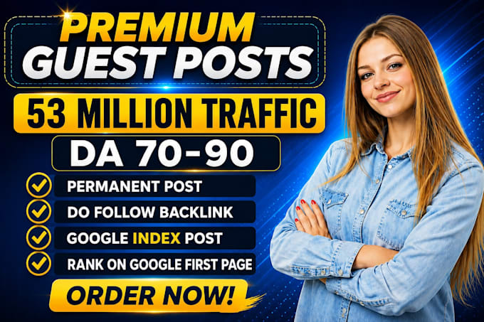 publish news article on high da guest post backlinks, premium guest post service