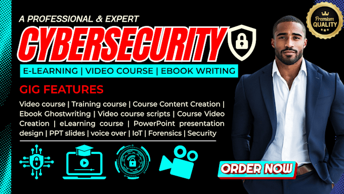 do cybersecurity online course content, video creation, PPT slide, ebook writer