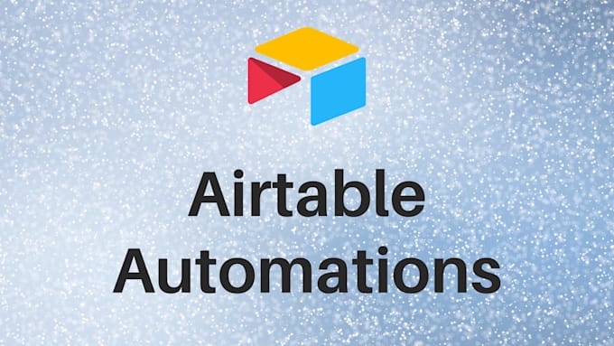 build airtable automation, airtable interface, be your airtable expert, airtable