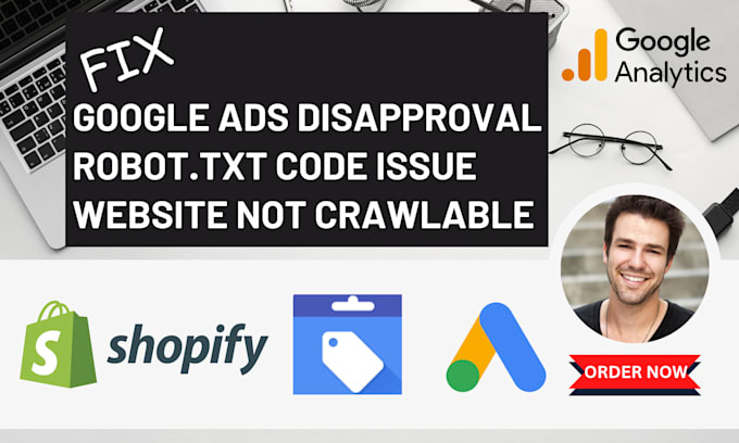 fix google ads robot txt issue, website not crawlable issue with shopify store