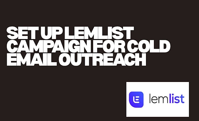 setup lemlist account for cold emails outreach and campaign