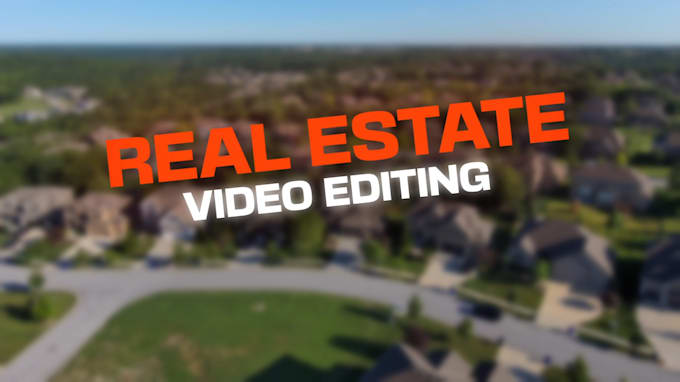 edit a professional real estate video