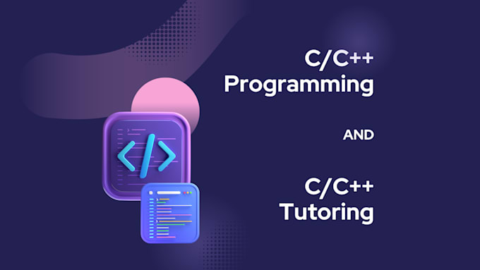 code your c and cpp project and tutor you c and cpp programming