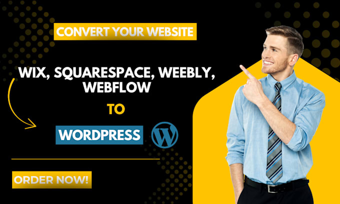 clone or transfer wix, weebly, webflow, squarespace to wordpress