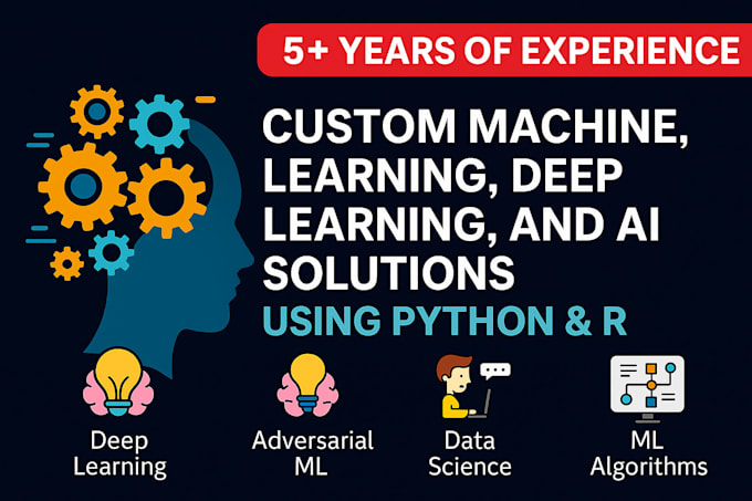 build machine learning, deep learning, an ai solutions using python