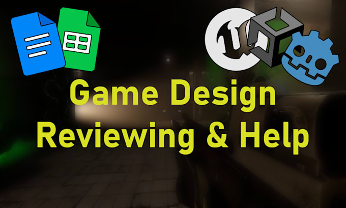 help you design your game and documentation